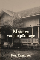 Meisjes van de plantage 0244325499 Book Cover
