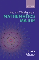 How to Study for a Mathematics Degree 0199661316 Book Cover