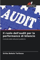 Il ruolo dell'audit per la performance di bilancio (Italian Edition) 6207879325 Book Cover