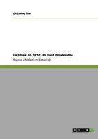 La Chine en 2012: Un récit inoubliable 3656122911 Book Cover