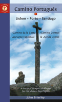 A Pilgrim's Guide to the Camino Portugu�s: Lisbon - Porto - Santiago / Camino Central, Camino de la Costa, Variente Espiritual & Senda Litoral 1912216116 Book Cover