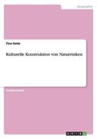 Kulturelle Konstruktion von Naturrisiken 3656513880 Book Cover
