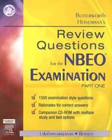 Butterworth Heinemann's Review Questions for the NBEO Examination: Part One 075067489X Book Cover