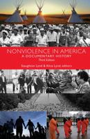 Nonviolence in America: A Documentary History 1570750106 Book Cover