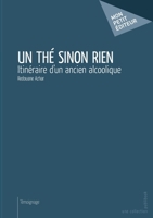 Un thé sinon rien (French Edition) 2342022018 Book Cover