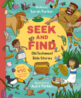 Seek and Find: Old Testament Bible Stories: With over 450 things to find and count! 1784984744 Book Cover