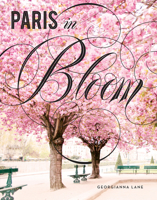 Paris in Bloom 1630597147 Book Cover