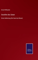 Gesellen des Satan: Erste Abtheilung (Die Saat des B�sen) 3752542713 Book Cover