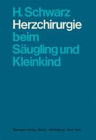 Herzchirurgie Beim Saugling Und Kleinkind 3642490425 Book Cover