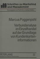 Verbundanalyse Im Einzelhandel Auf Der Grundlage Von Kundenkarteninformationen: Eine Empirische Untersuchung Von Verbundbeziehungen Zwischen Abteilung 3631468059 Book Cover
