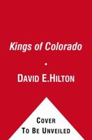 Kings of Colorado 143918383X Book Cover