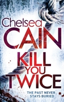 Kill You Twice 0312619782 Book Cover