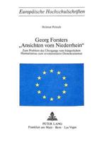 Georg Forsters -Ansichten Vom Niederrhein-: Zum Problem Des Uebergangs Vom Buergerlichen Humanismus Zum Revolutionaeren Demokratismus 3261024216 Book Cover