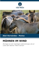 Mähnen Im Wind (German Edition) 6208992206 Book Cover