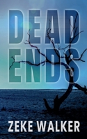 Dead Ends B0FH9M3ZY4 Book Cover