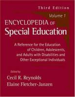 Encyclopedia of Special Education, Volume 1 0471677981 Book Cover