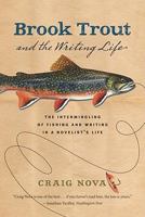 Brook Trout and the Writing Life 1558219749 Book Cover