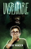 Unspeakable 1647030846 Book Cover