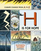 H Is for Hope: Climate Change from A to Z 0861548663 Book Cover