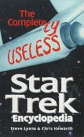 The Completely Useless Unauthorized Star Trek Encyclopedia (Virgin) 0753501988 Book Cover
