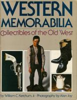 Western memorabilia: Collectibles of the Old West 0843733578 Book Cover