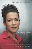A Mighty Heart 0743244427 Book Cover