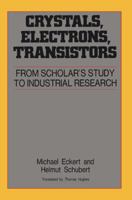 Crystals, Electrons, Transistors (AIP Translation Series)