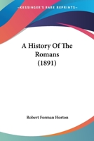 A History of the Romans 1436734177 Book Cover