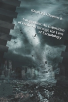 Irmageddon: An Exposition of Psalm 46 Through the Lens of Eschatology 167924180X Book Cover