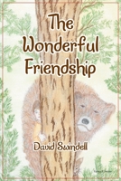 The Wonderful Friendship 1685701914 Book Cover