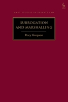 Subrogation and Marshalling (Hart Studies in Private Law) 1509969268 Book Cover