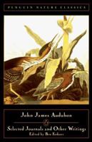 Audubon: Selected Journals and Other Writings (Classic, Nature, Penguin) 0140241264 Book Cover