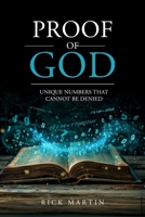 PROOF OF GOD: UNIQUE NUMBERS THAT CANNOT BE DENIED B0DYTVKML7 Book Cover