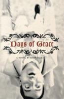 Days of Grace 1411670795 Book Cover