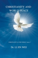 CHRISTIANITY AND WORLD PEACE 1387783467 Book Cover