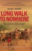 Long Walk to Nowhere 1528988558 Book Cover