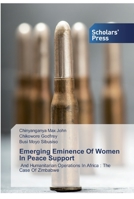 Emerging Eminence Of Women In Peace Support 6138919955 Book Cover