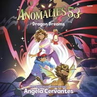 Anomalies 53 #2: Dragon Dreams B0GYG1MPLW Book Cover