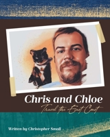 Chris and Chloe Travel the East Coast B0F155NVG3 Book Cover