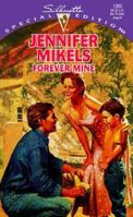 Forever Mine 0373242654 Book Cover