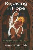 Rejoicing in Hope: An Advent Study for Adults 0687490758 Book Cover