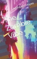 The Zombie Vibe B0C123B7KL Book Cover