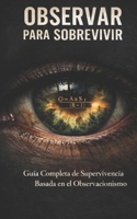 OBSERVAR PARA SOBREVIVIR: MEDIOEVO (MEDIOEVO ESPAÑOL) (Spanish Edition) B0GQV4VLMJ Book Cover