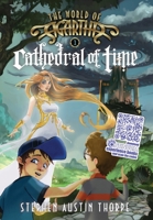 Cathedral of Time 0692946020 Book Cover