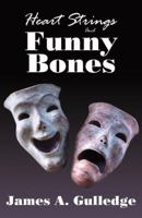 Heart Strings and Funny Bones 0741455110 Book Cover