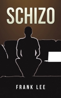 Schizo 1641825936 Book Cover