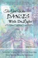 The Girl Who Dances With Delight 1732397422 Book Cover