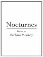 Nocturnes: Poems by 1425989896 Book Cover