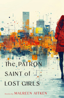 The Patron Saint of Lost Girls 0814352464 Book Cover