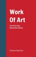 Work Of Art 1300894598 Book Cover